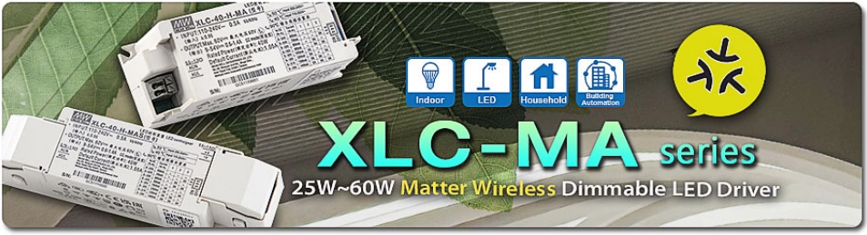 Infographic - MEAN WELL XLC-MA Matter Wireless Dimmable LED Drivers